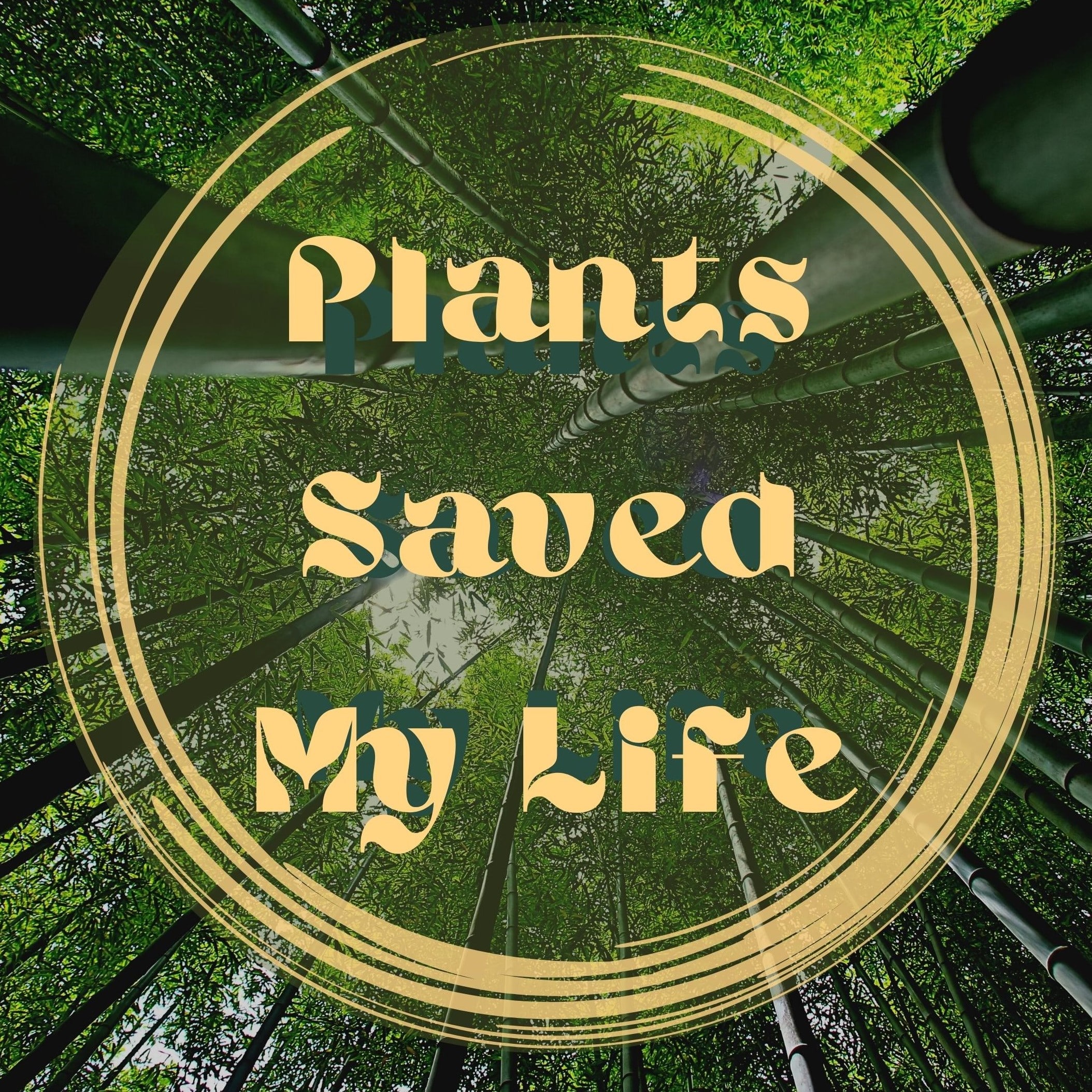 Plants Saved My Life Podcast with Raven Ariola